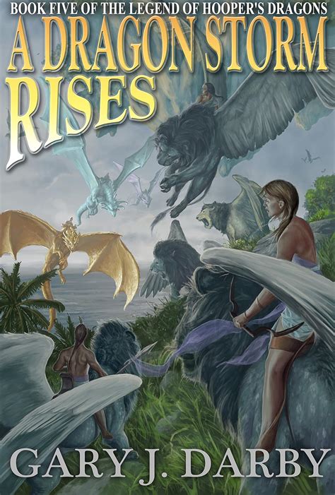 A Dragon Storm Rises (The Legend of Hooper's Dragons Book 5) eBook ...