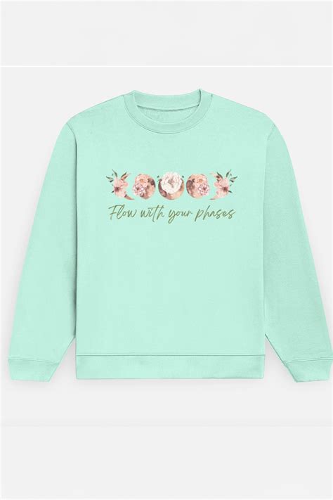 Flow with your phases Sweatshirt (Green) – Modern Muse