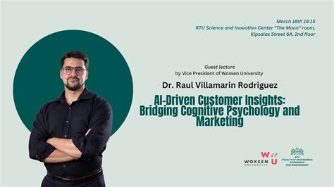 Vieslekcija "AI Driven Customer Insights: Bridging Cognitive Psychology ...