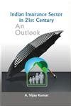 Buy Indian Insurance Sector in 21st Century: An Outlook Book Online at ...