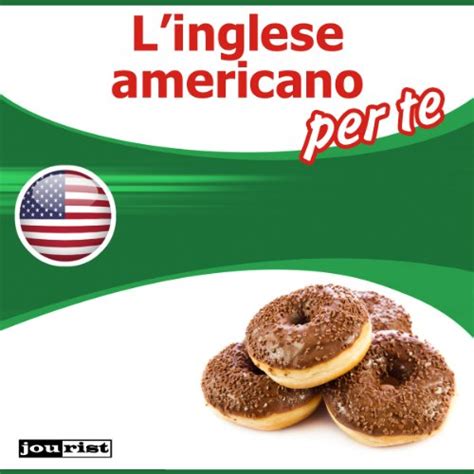 L'inglese americano per te (Audio Download): div., div., Jourist ...