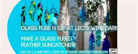 Glass Fused Feather Suncatcher at Leonardos Wine Bar! Lets make art and ...