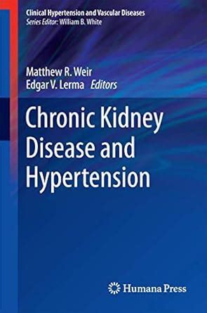 Buy Chronic Kidney Disease and Hypertension Book Online at Low Prices ...