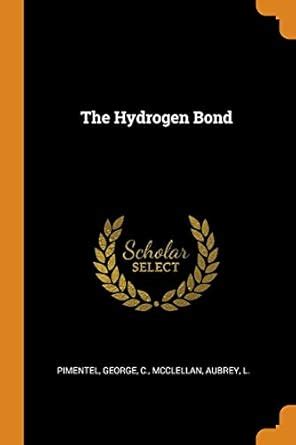 Buy The Hydrogen Bond Book Online at Low Prices in India | The Hydrogen ...