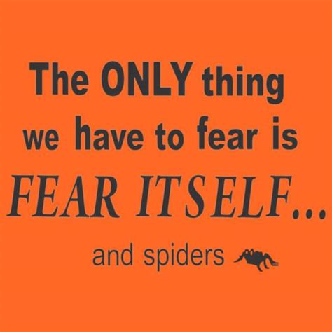 the-only-thing-you-have-to-fear-is-fear-itself Personalized Men's T ...