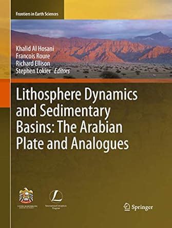 Buy Lithosphere Dynamics and Sedimentary Basins: The Arabian Plate and ...