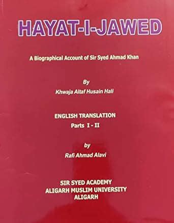 Hayat-i-Jawed, A Biographical Account of Sir Syed Ahmad Khan (English ...