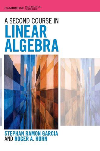 Image result for A Second Course in Linear Algebra Stephan