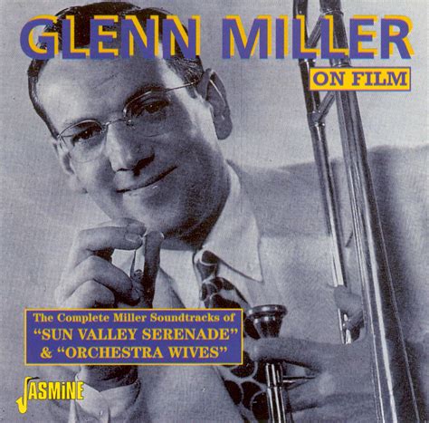 Glenn Miller & Orchestra - On Film - Sun Valley Serenade & Orchestra ...