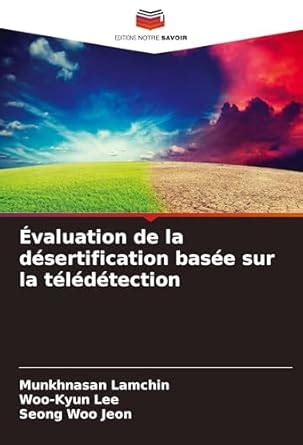Buy Évaluation de la désertification basée sur la télédétection Book ...