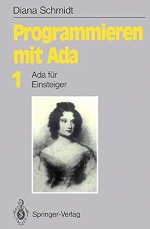 Programmieren mit Ada: Ada für Einsteiger (Informationstechnik und ...