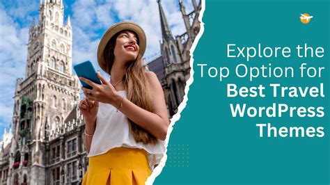Explore the Top Option for Best Travel WordPress Themes