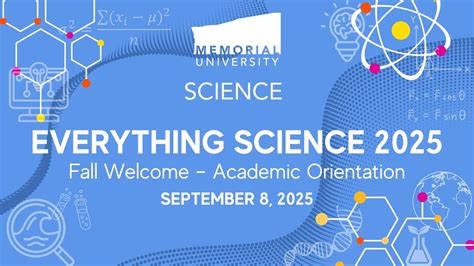 Everything Science 2025 – Fall Orientation Day, Memorial University, St ...