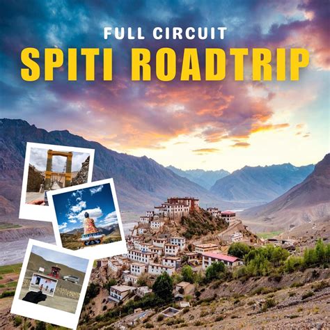 Kinnaur - Spiti Full Circuit Road Trip