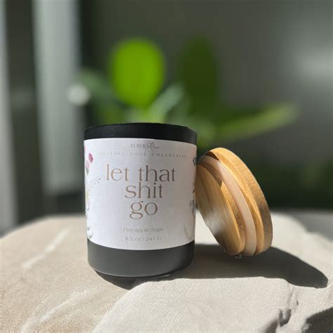 Let That Shit Go Candle – Tupelo Rose Candle Boutique