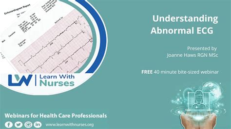Understanding the abnormal ECG | Learn With Nurses