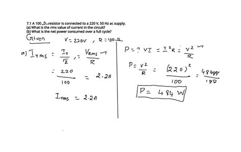 Alternating current numericals - 7 A 100 resistor is connected to a 220 ...