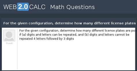 View question - For the given configuration, determine how many ...