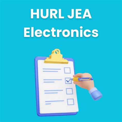 HURL JEA Electronics Mock Test Series 2025
