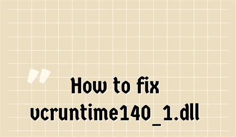 Image result for How to Fix Error Vcruntime140.dll Not Found