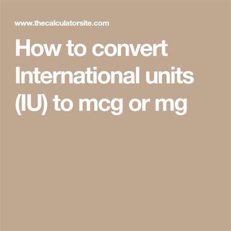 Conversion In International Unit at Lynn Morgan blog