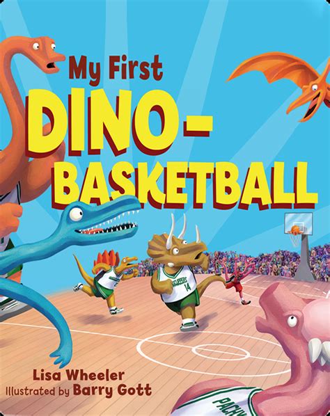 Dino Board Books: My First Dino-Basketball Book by Lisa Wheeler | Epic