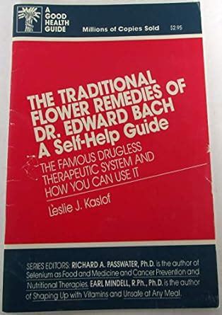Buy The Traditional Flower Remedies of Dr. Edward Bach: A Self-help ...