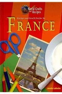 World Crafts and Recipes Set : Laroche, Amelia, Mattern, Joanne, Ejaz ...