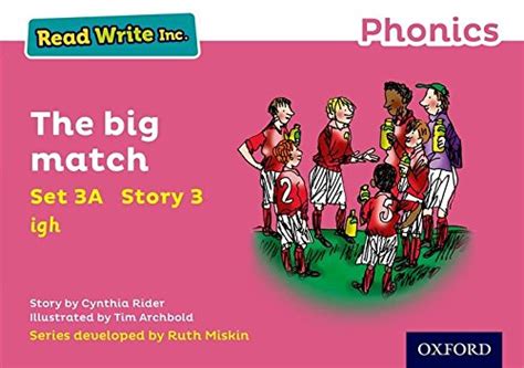 The big match (Pink Set 3A Storybook 3) (Read Write Inc. Phonics ...
