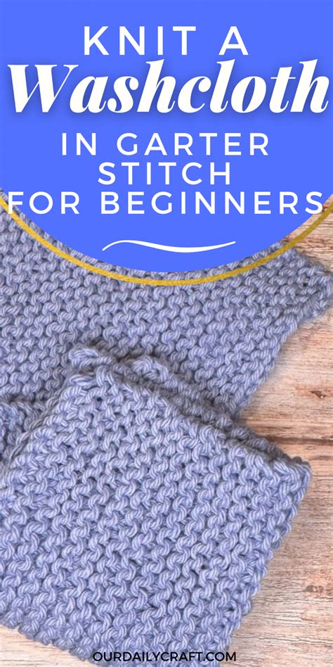 Garter Stitch Washcloth: The Easiest Knitting Pattern for Beginners ...