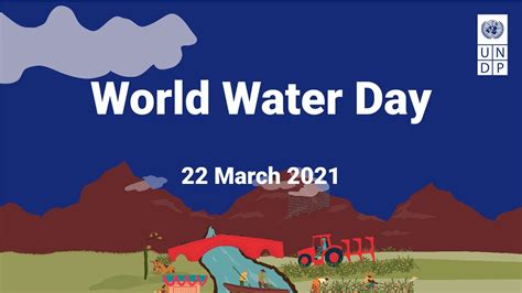 World Water Day: What Does it Mean to You? | United Nations Development ...