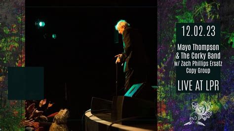 Mayo Thompson & The Corky Band w/ Zach Phillips Esratz Copy Group, (le ...