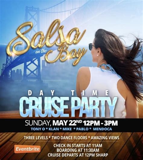 Salsa on the Bay | Day Cruise Party, LUXE Cruises and Events, Alameda ...