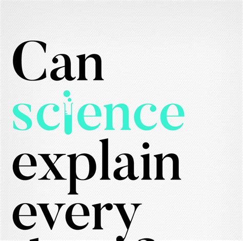 Image result for Science Cannot Explain