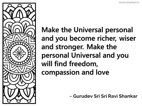 Make the Universal personal and you... Inspirational Quote by Gurudev ...