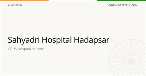 Sahyadri Hospital Hadapsar (Pune) — CGHS Empanelled Hospital