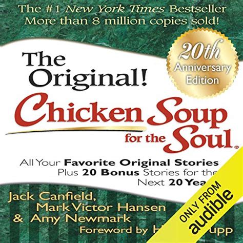 Chicken Soup for the Soul 20th Anniversary Edition: All Your Favorite ...