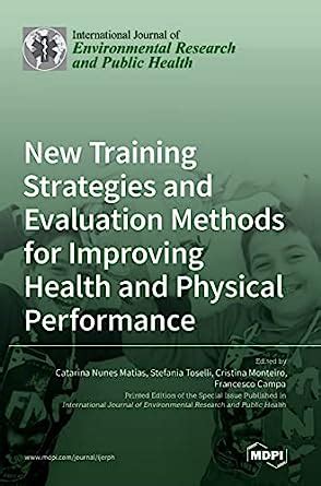 Buy New Training Strategies and Evaluation Methods for Improving Health ...