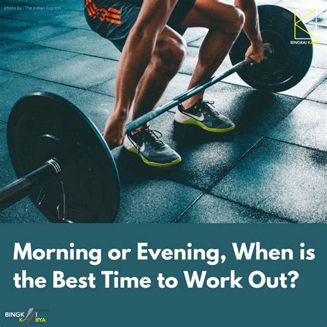 Morning or Evening, When is the Best Time to Work Out?