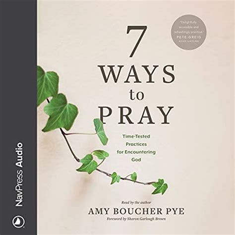 7 Ways to Pray by Amy Boucher Pye - Audiobook - Audible.in