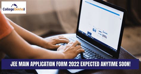 JEE Main 2022 Application Form Anytime Soon @jeemain.nta.nic.in ...