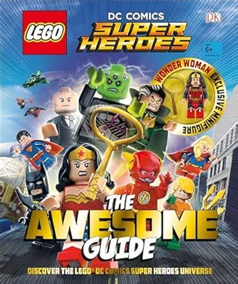 Legoâ(r) DC Comics Super Heroes the Awesome Guide : Scott, Cavan ...