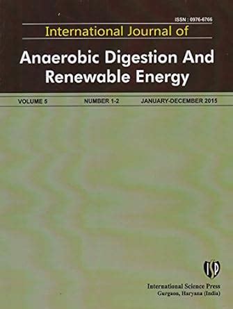 Buy International Jourtnal of Anaerobic Digestion and Renewable Energy ...