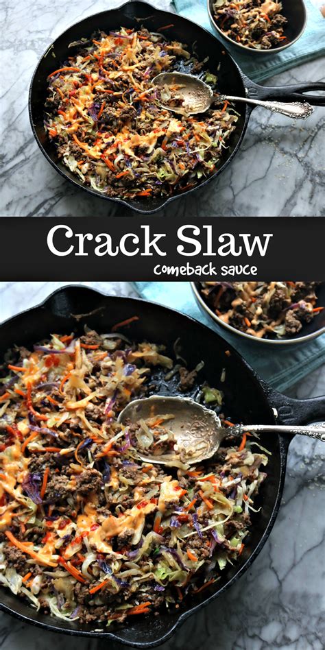 Crack Slaw with Easy Three Ingredient Comeback Sauce
