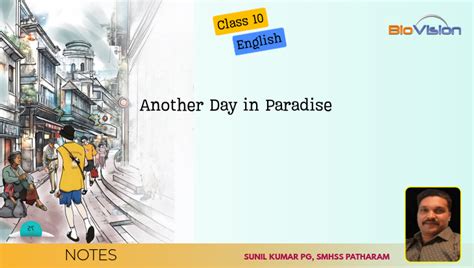 SSLC English - Lesson 7 - Another Day in Paradise - Notes