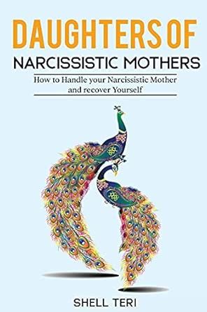 Buy Daughters of Narcissistic Mothers: How to Handle your Narcissistic ...