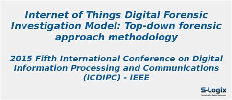 Internet of Things Digital Forensic Investigation Model | S-Logix