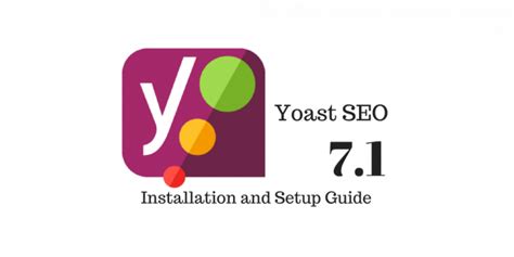 Yoast SEO 7.1 : Installation and SetUp in WordPress - LearnWoo