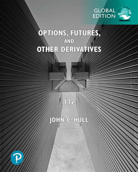 Buy Options, Futures, and Other Derivatives, Global Edition Book Online ...