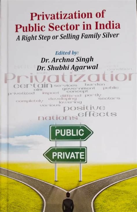 Privatization of Public Sector in India: A Right Step or Selling Family ...